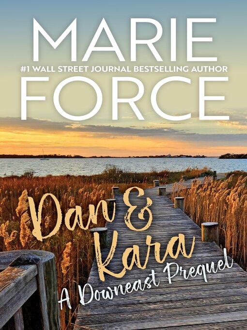 Title details for Dan & Kara by Marie Force - Available